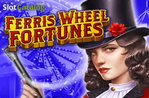 ferris wheel fortunes slot|Ferris Wheel Fortunes Slot Review and Demo .